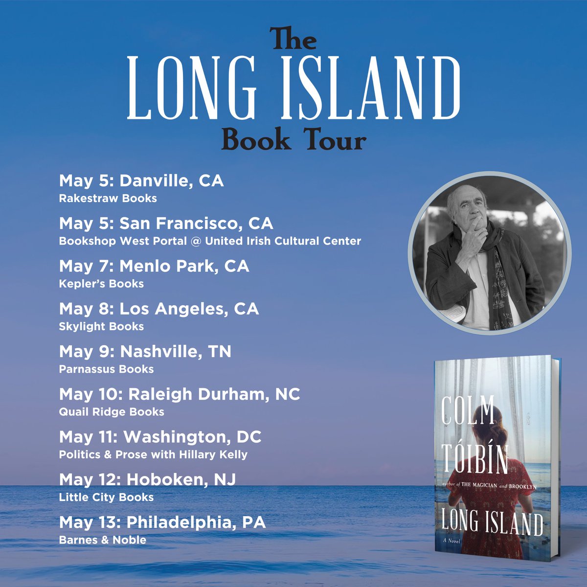 Colm Tóibín is on the road with LONG ISLAND, the incredible sequel to New York Times bestseller BROOKLYN!