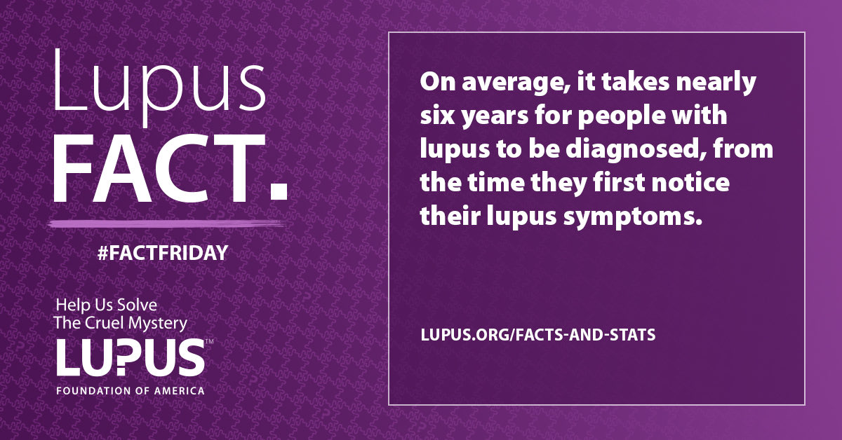 #LupusAwarenessMonth 
#Lupus 
#FridayFact 
#recruitingSHEro