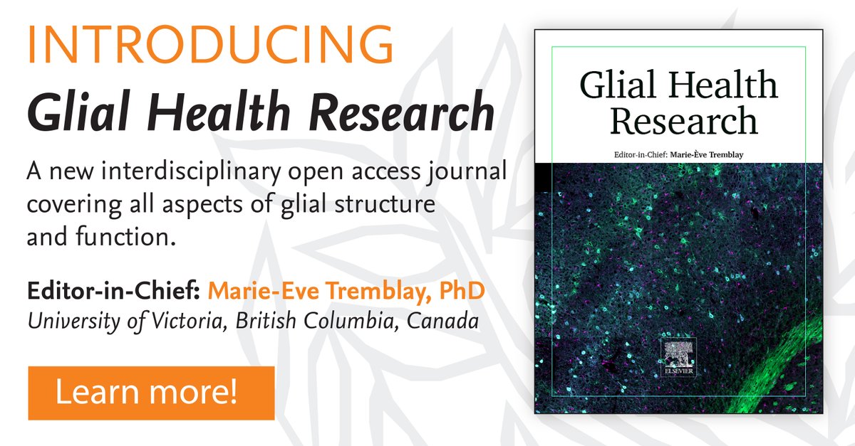 📢 We are delighted to announce the launch of the first OA journal specific to #glia – Glial Health Research, led by Marie-Eve Tremblay @LaboTremblay 🌟 💫We are providing full waivers on the APC for all manuscripts accepted Learn More 🔽 sciencedirect.com/journal/glial-… #OA #glial