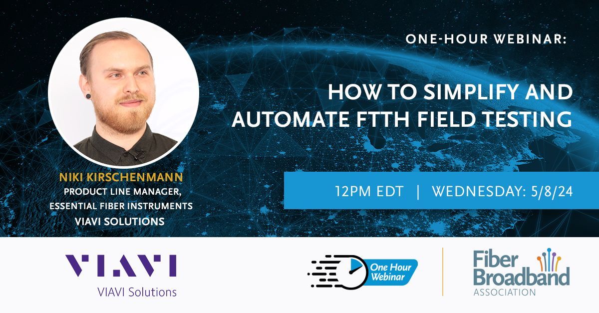 Join FBA for our 'How to Simplify and Automate FTTH Field Testing' #webinar, presented by Niki Kirschenmann, Product Line Manager, Essential Fiber Instruments, VIAVI Solutions. 🗓️ Wednesday, May 8 ⏰ 12:00 pm EDT Learn more and register below. ⬇️ 🔗 buff.ly/3Qs66JA