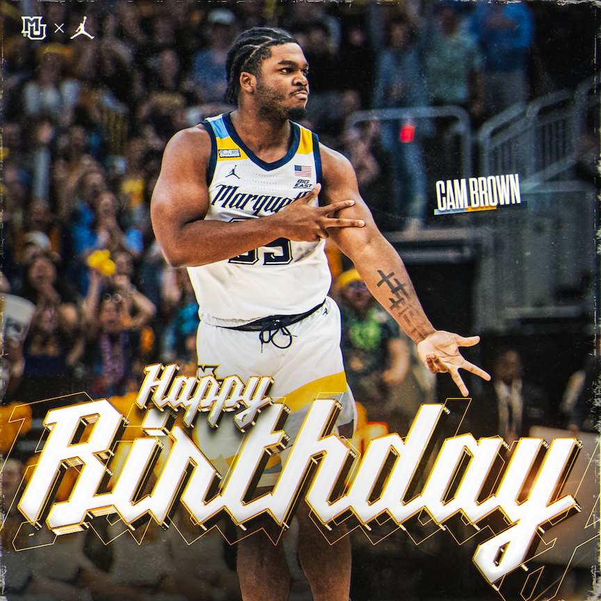 Help us wish our guy, @CamBrown_22 a happy birthday 🎉 #MUBB | #WeAreMarquette