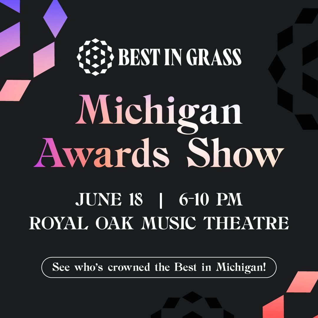 🌱 Now On Sale 🌱 Best in Grass Awards Show, crowning the best brands and products in Michigan on June 18. Limited tickets on sale, or you can win free tickets by completing your judging with your Best in Grass Judge Kit. Visit BestinGrass.io for more info