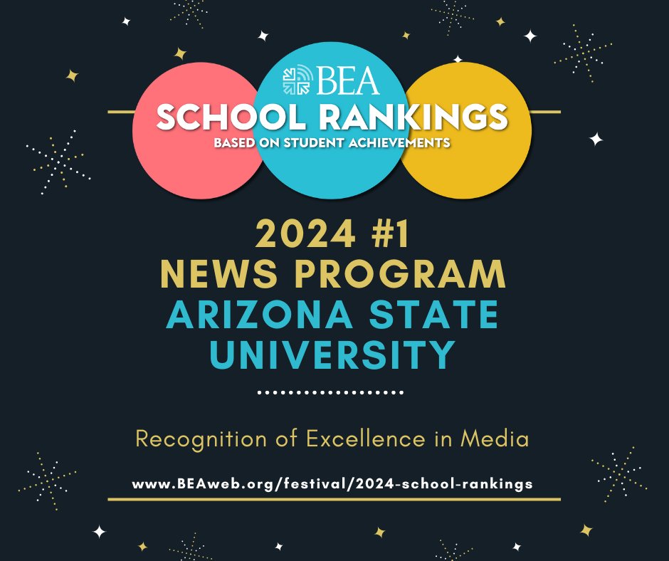 We congratulate @ASU on their #1 News Program ranking in BEA’s 2024 rankings of schools based on the creative achievement of their students. The rankings are founded on the results from the #BEAFestival. beaweb.org/festival/2024-…