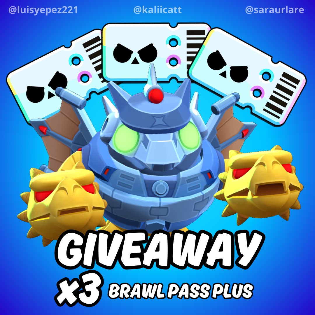 x3 Brawl Pass Plus Giveaway To join: Follow @luisyepez221 @kaliicatt @saraurlare Like ❤️ & RT 🔁 Tag 1 friend 🫂 Winners will be announced on May 10th Good luck 🫶🏻🌻 (Prizes will be given through Supercell ID) #brawlstars #giveaway #brawlpass