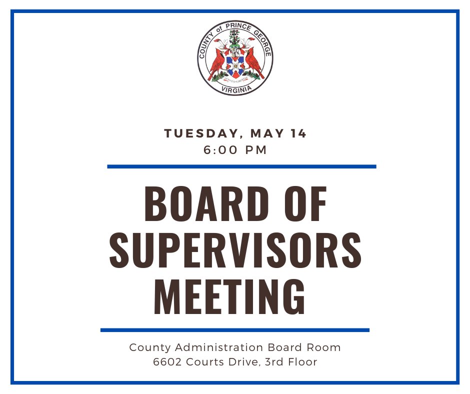 The Budget Work Session on Tuesday May 7 was canceled. The next regularly scheduled Board of Supervisors meeting is Tuesday, May 14 at 6:00 PM in the County Administration Board Room. Visit: princegeorgecountyva.gov/live_stream/in… to watch a meeting live or view an archived video.