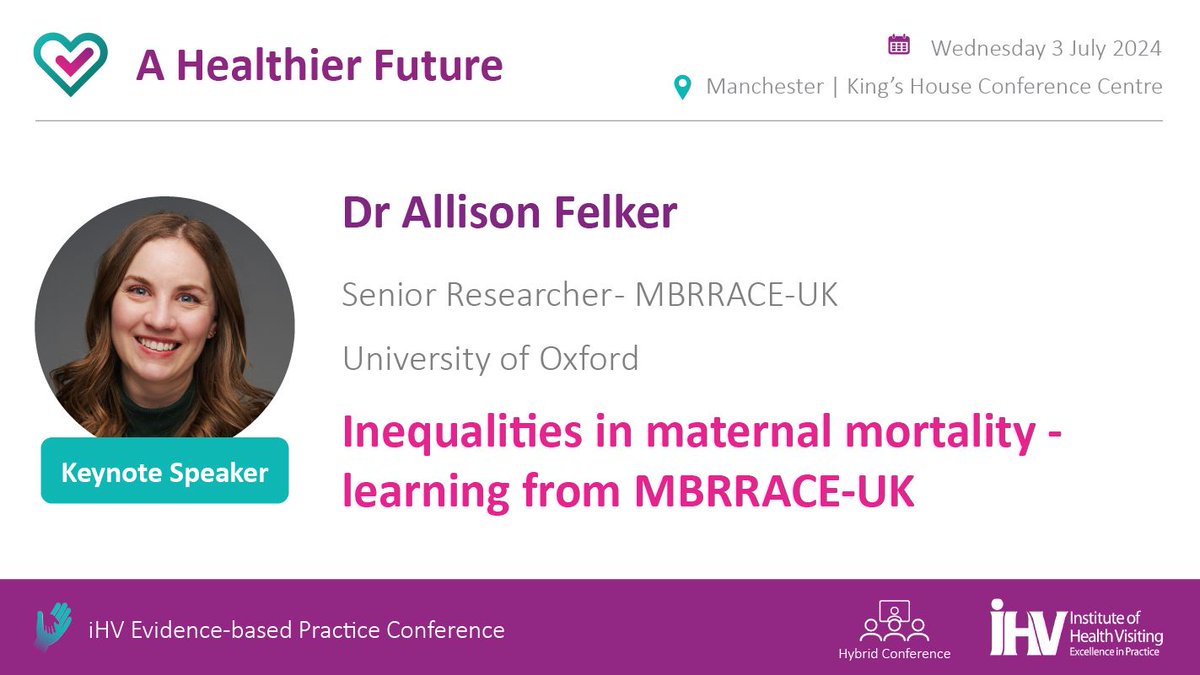 We are delighted that Dr Allison Felker will be joining us as a keynote speaker at our #iHVEBP2024 Conference on 3 July, with her session 'Inequalities in maternal mortality - learning from MBRRACE-UK'. Book your place today: buff.ly/48vbTV2 @FelkerAllison