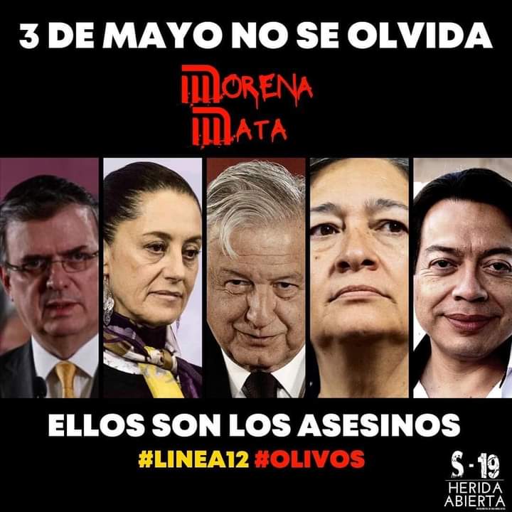 #NarcoPresidenteAMLO52
#NarcoCandidataClaudia51 
#Linea12NoSeOlvida