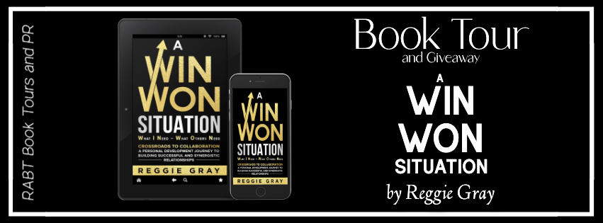 A Win Won Situation by Reggie Gray #blogtour #bookreview #nonfiction #giveaway #rabtbooktours @RABTBookTours dlvr.it/T6N5hc