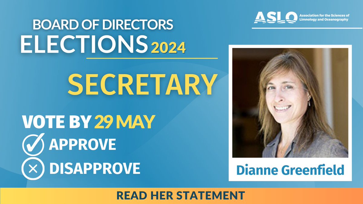 #ASLO Members, vote for our Secretary on the ASLO Board of Directors. Approve or disapprove our current Secretary, Dianne Greenfield. The Secretary is in charge of managing records, archiving meeting minutes, and recording votes. 🗳️ Vote by 29 May 👉 aslo.org/vote-in-the-20…
