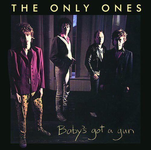 The Only Ones 
Baby’s Got A Gun

3 May 1980

@NewWaveAndPunk #theonlyones #music #records #vinylalbum #vinylrecords #rock #80s