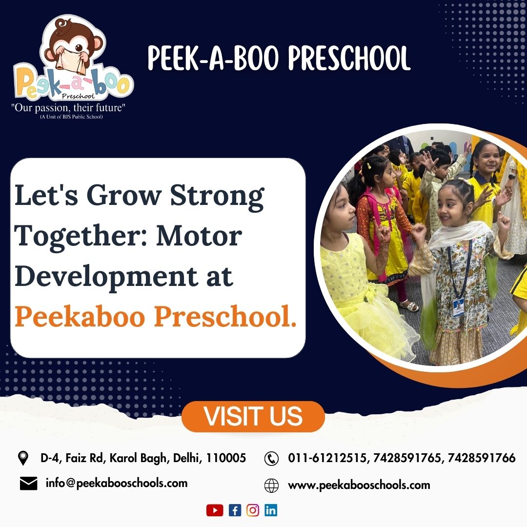 Let's Grow Strong Together: Motor Development at Peekaboo Preschool.

#trending #bestpreschoolsdelhi #sensoryplay #preschool #playgroup #peekaboopreschool #playbasedlearning #parenting #post #nursery #earlychildhood #preschoolteacher #viral #peekaboo #labourday