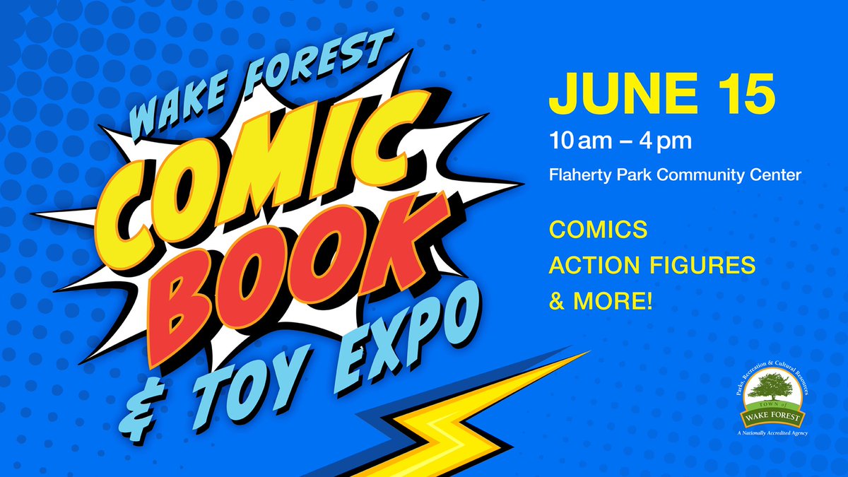 The Wake Forest PRCR Dept. is partnering with Play4life Comics & Used Books to host a free Comic Book & Toy Expo Saturday, June 15, from 10am-4pm at the Flaherty Park Community Center, 1226 N. White St.  

For details, email Grayson Pridgen at gpridgen@wakeforestnc.gov.