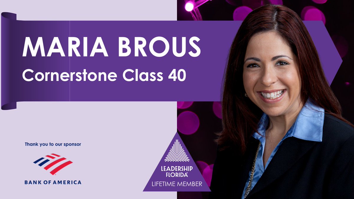 #LifetimeMember Spotlight: Maria Brous (#CornerstoneClass40 #XLerators, #WestCentralRegion). Thank you for your continued support of Leadership Florida!

Sponsor: @BankofAmerica