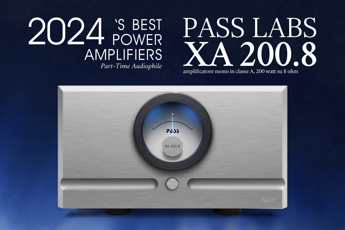 Part-Time Audiophile premia con il riconoscimento '2024's Best Power Amplifiers', l'amplificatore XA 200.8, finale monofonico in classe A da duecento watt su otto ohm realizzato dalla preminente azienda Pass Labs.

audioreference.it/?page=news&id=…
#AltaFedeltà #PassLabs #PassXA2008