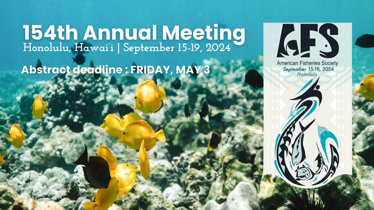It's here! TODAY is the last day to submit abstracts for #AFS154 in Honolulu. We're looking forward to a fantastic program with more than 120 sessions (afsannualmeeting.fisheries.org/sessions/). Submit your abstract by 11:59 pm HST: afsannualmeeting.fisheries.org/call-for-abstr…
