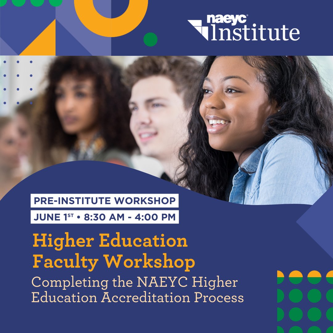 Want to learn more about NAEYC higher education accreditation? If so, we've created a Pre-Institute Workshop just for you! naeyc.org/events/institu…