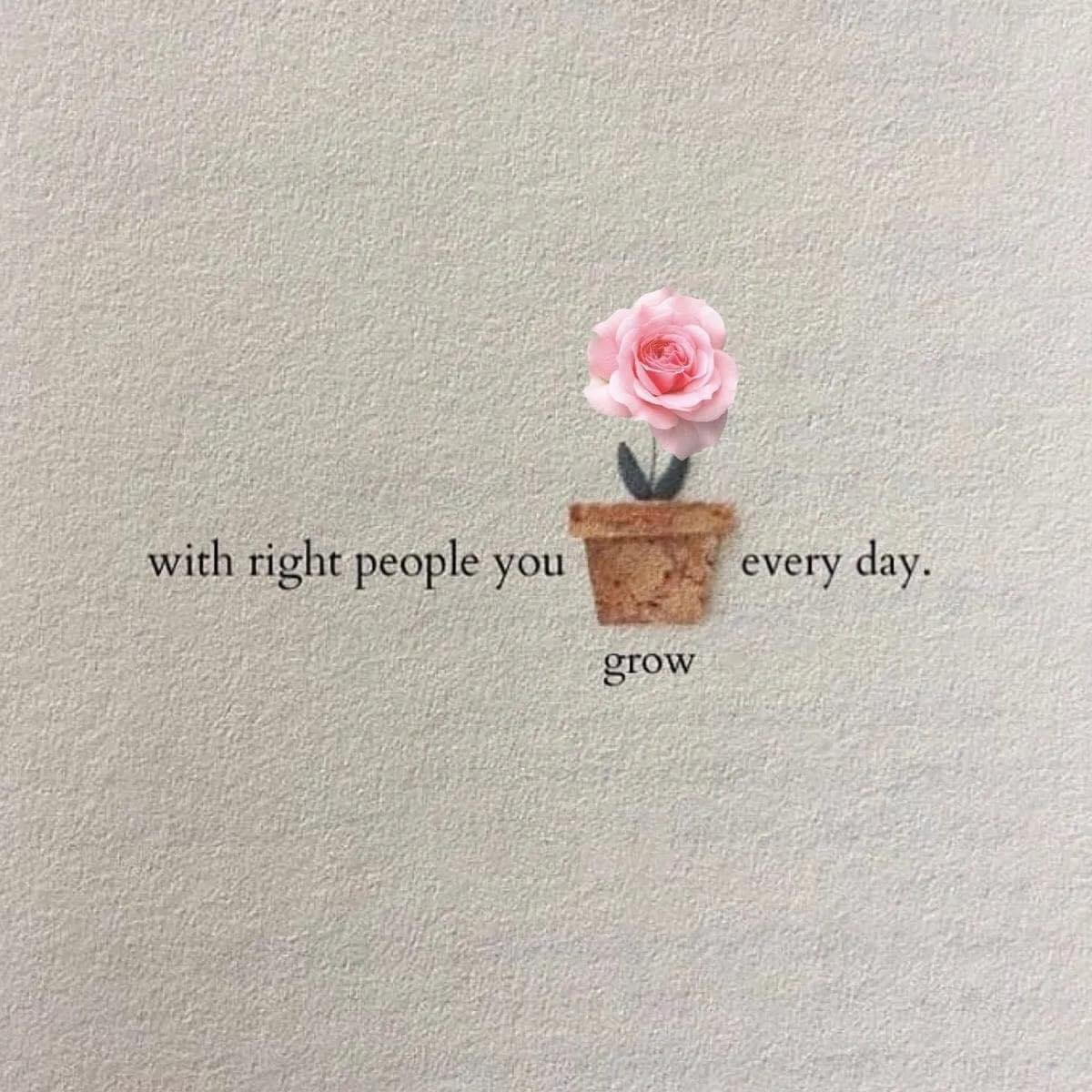 Only with right People..