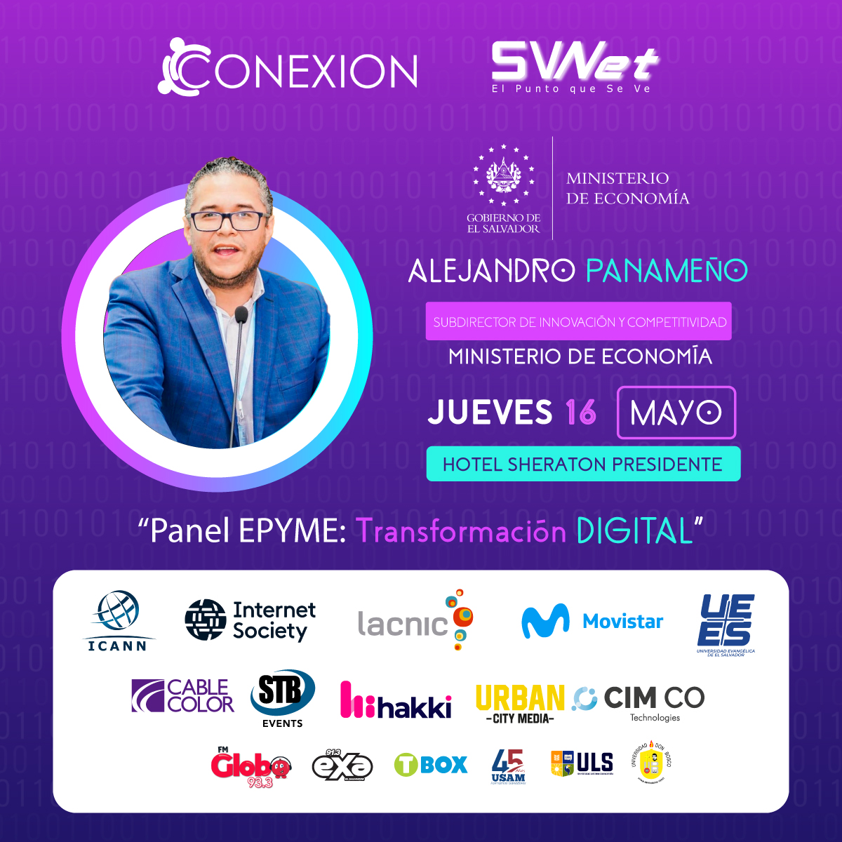 🌐 ¡Explora con nosotros la Transformación Digital en las PYMEs! Presentamos el panel liderado por Alejandro Panameño @ale_panameno, Subdirector de Innovación y Competitividad en @EconomiaSV.

➡️ Regístrate antes del 13 mayo aquí diadeinternet.sv

#DDI2024 #diadeinternet