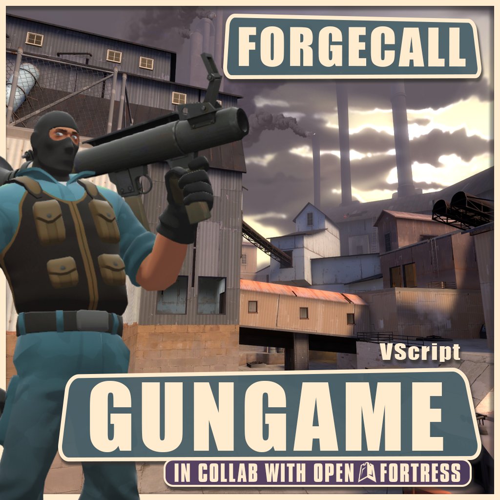 New Map, [GunGame] Forgecall! Vote now on Steam Workshop: steamcommunity.com/sharedfiles/fi… #TF2