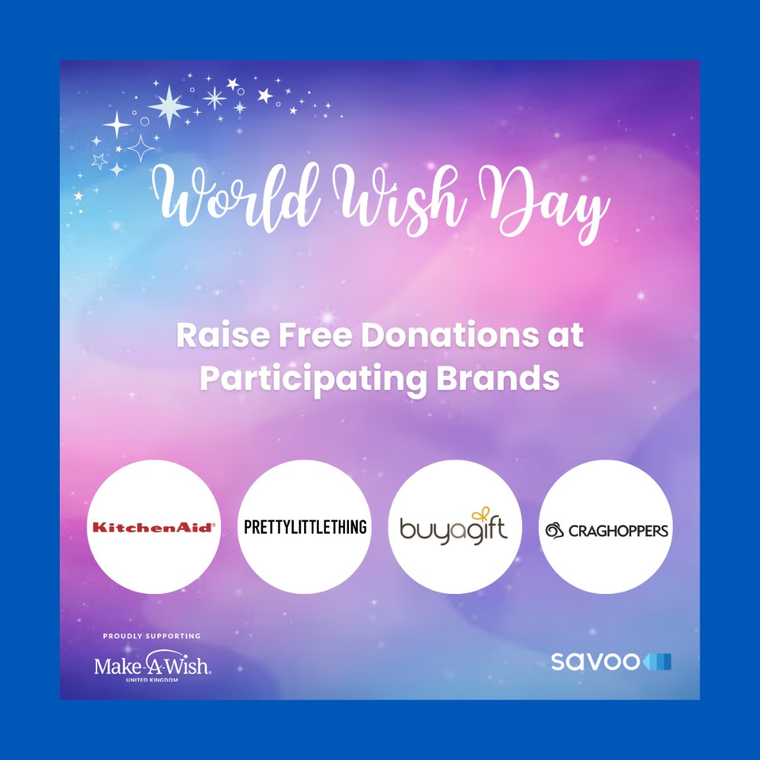 As part of their #WorldWishDay celebrations, @Savoo are kindly supporting us with leading brands such as KitchenAid, PrettyLittleThing, BuyAGift and Craghoppers. This means, they’ll donate to us every time you use a Savoo voucher code on these amazing brands at no cost to you!⭐