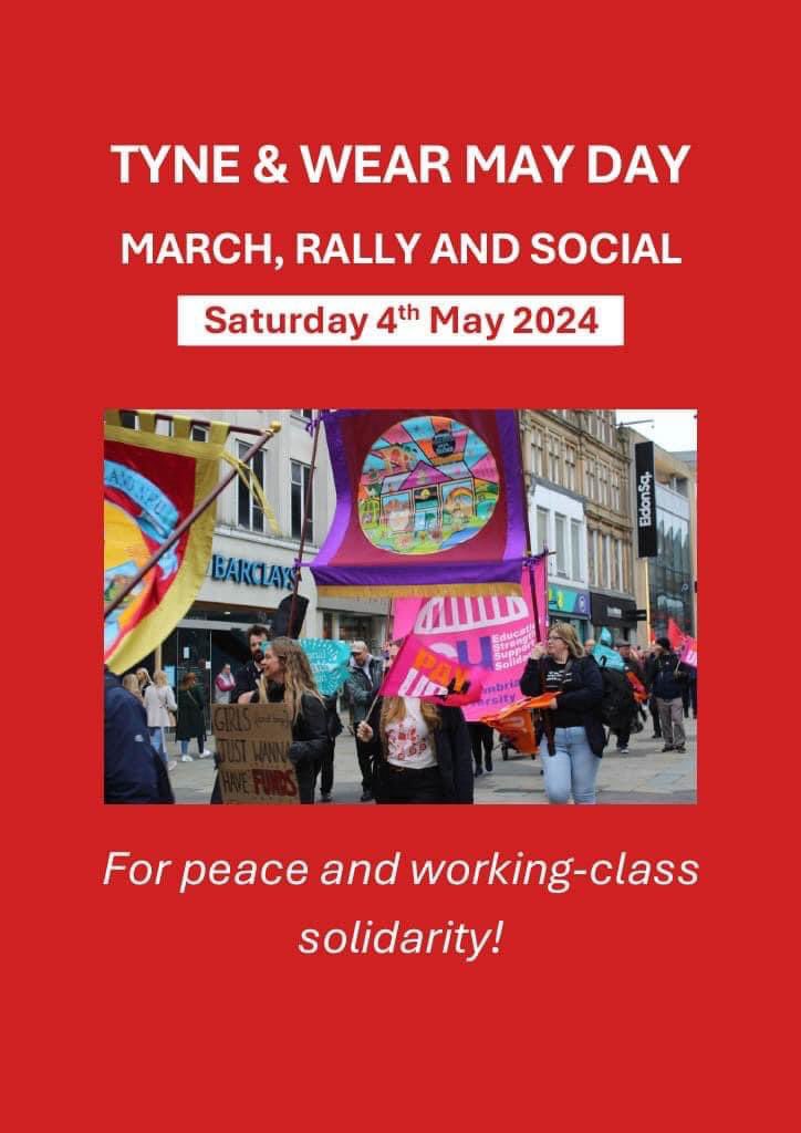 Tyne & Wear May Day March & Rally Saturday 4th May People’s Assembly National Secretary @MrBenSellers speaking at the rally. 👉 Assemble 11am, bandstand Exhibition Park. 👉 March 11:30 to Rally at Grey’s Monument 12noon followed by social at Tyneside Irish Centre. #MayDay /2