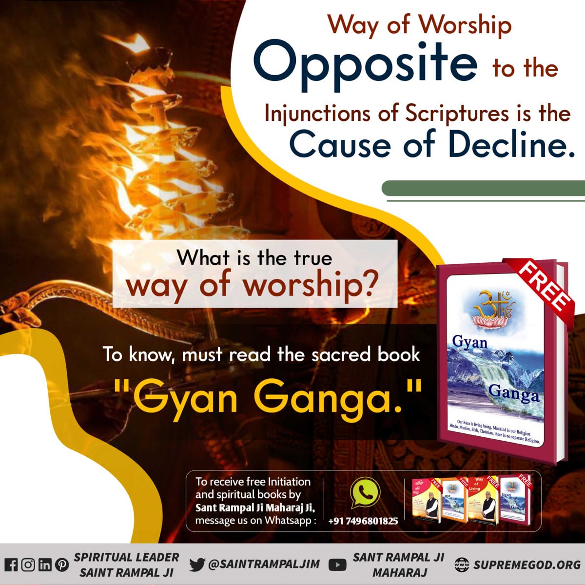 #SantRampalJiMaharaj #GyanGanga #freebook Way of Worship Opposite to the Injunctions of Scriptures is the Cause of Decline.🌼🌼