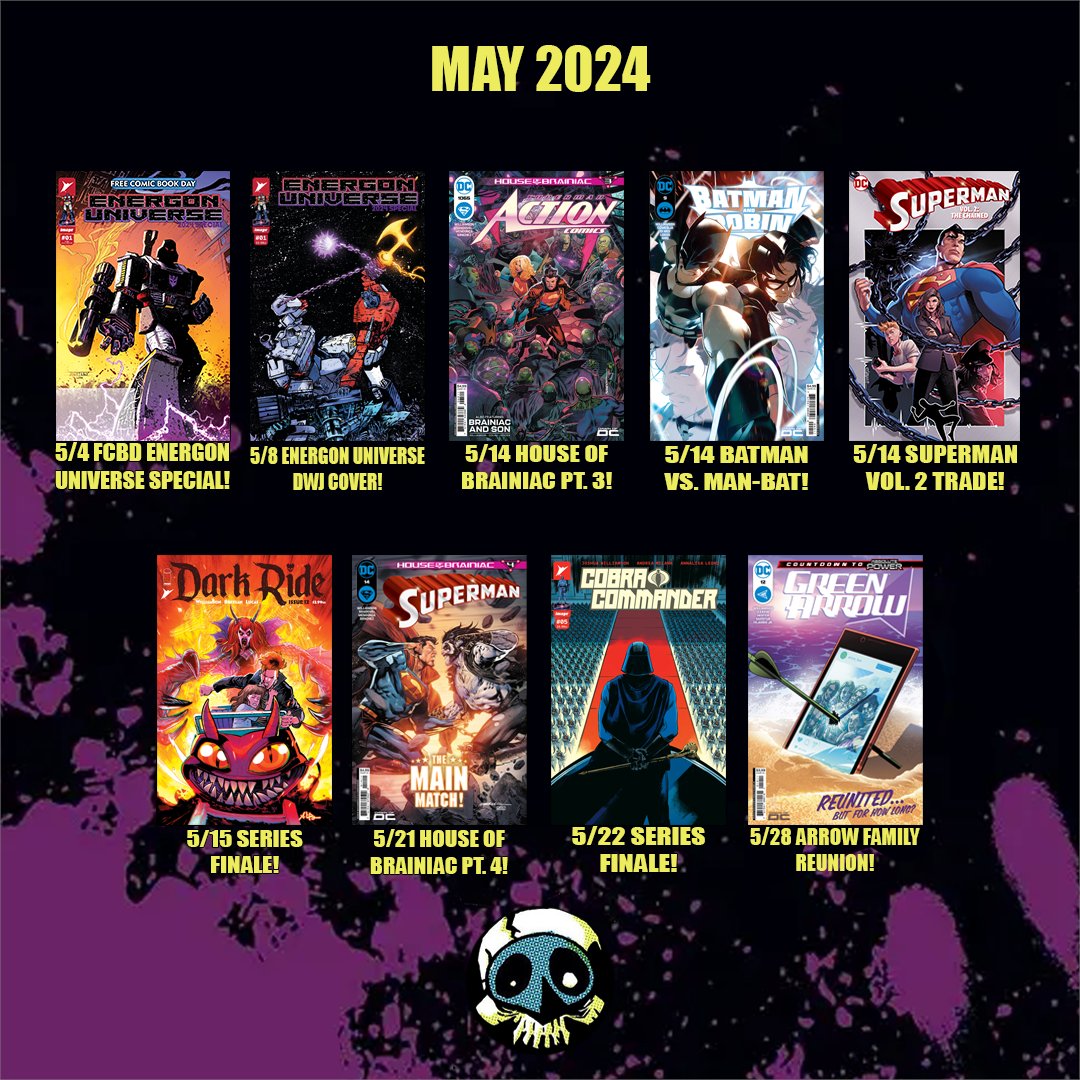 It's a month of endings and new beginnings! Make sure you don't miss House of Brainiac in the pages of ACTION COMICS and SUPERMAN! Plus, the Energon Universe ramps up in a new SPECIAL and the COBRA COMMANDER finale! Plus, GREEN ARROW, BATMAN & ROBIN, and the DARK RIDE finale!