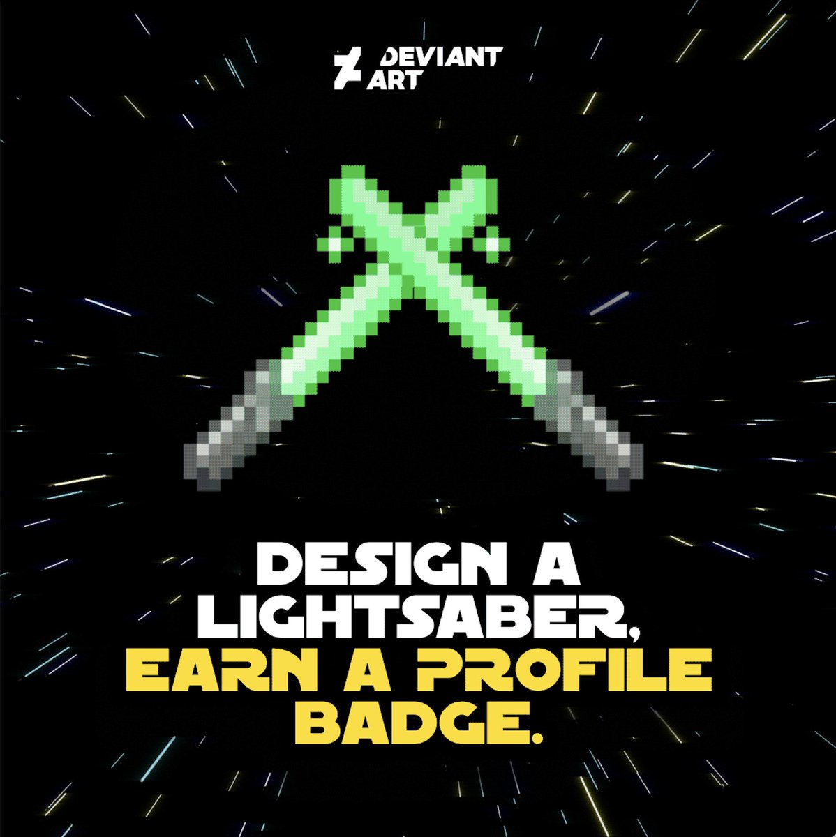 This May the 4th, get inspired by everyone's favorite glowing ancient weapon from a long time ago in a galaxy far, far away. Design a lightsaber in your style to earn a glowing Profile badge! bit.ly/3Up7f5J