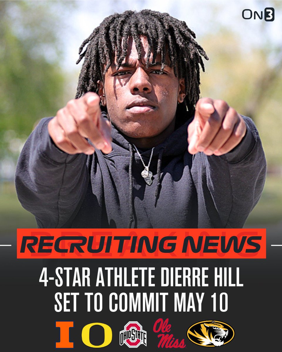 🚨NEWS🚨 4-star athlete Dierre Hill is set to announce his commitment on May 10, according to @ChadSimmons_‼️ Will he choose Illinois, Missouri, Oregon, Ohio State or Ole Miss?🤔 Read: on3.com/news/4-star-at…