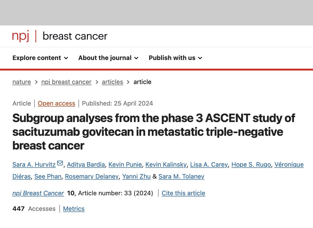 The ASCENT study out on @Nature_NPJ Showing that sacituzumab govitecan 💉offers: ✅significant improvements📈 in PFS and OS compared to standard chemotherapy🧪 in specific subgroups of metastatic triple-negative #BreastCancer patients ➡️Manageable safety profile, affirming its…