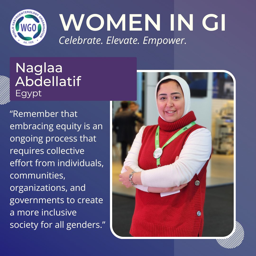 What advice do you have for young women? “Cultivate resilience and empathy! Medical professions can be challenging both emotionally and physically. Cultivate resilience to overcome obstacles and setbacks along the way.” - Naglaa Abdellatif, MD