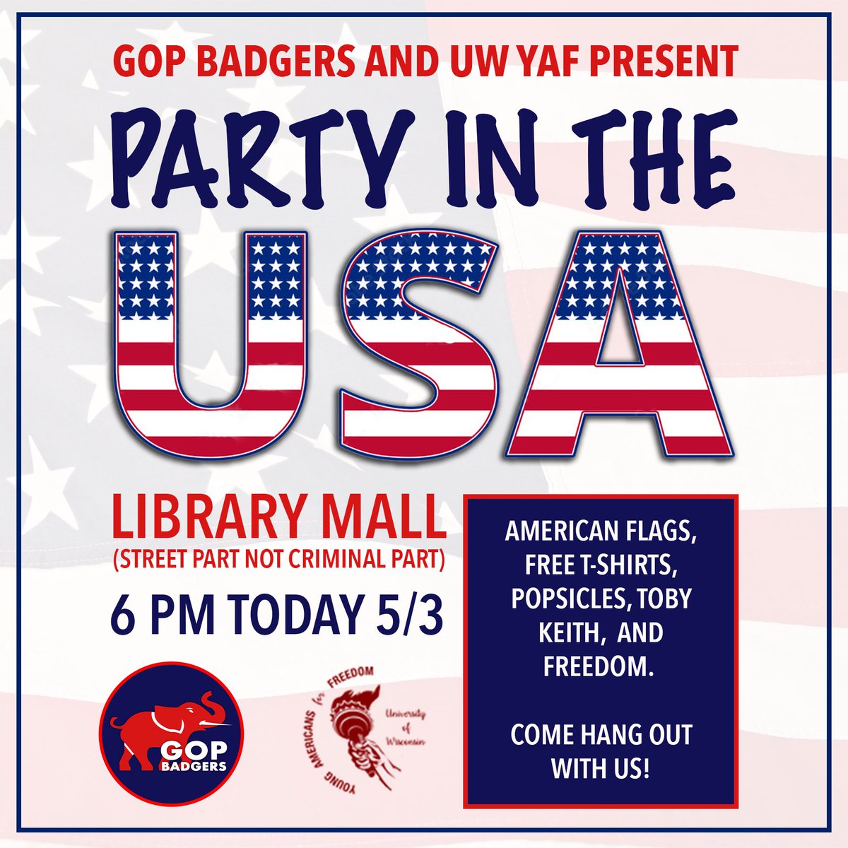 Come hang out with us on Library Mall to celebrate everything that makes America great! We'll have free t shirts, American flags, pocket constitutions, and popsicles!
