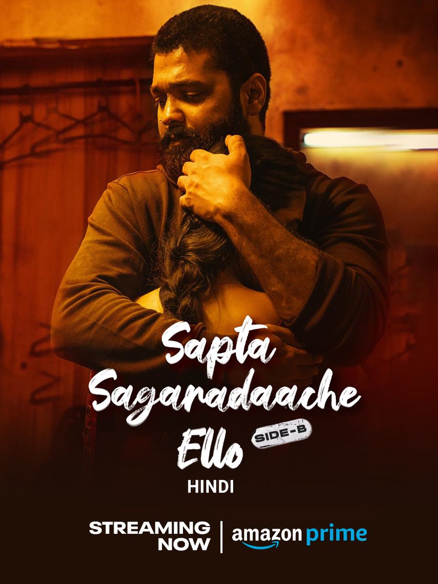 A story that transcended borders is now available in Hindi ♥️ Watch Sapta Sagaradaache Ello - Side B now in Hindi on @PrimeVideoIN #SSESideBOnPrime, watch now : bit.ly/3UrnQak