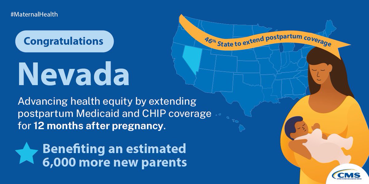 .@CMSGov is connecting families to the health coverage they need by approving 12 months of postpartum #Medicaid and #CHIP coverage in Nevada — An estimated 6k more NV residents annually will be eligible for health coverage for a full year after pregnancy.