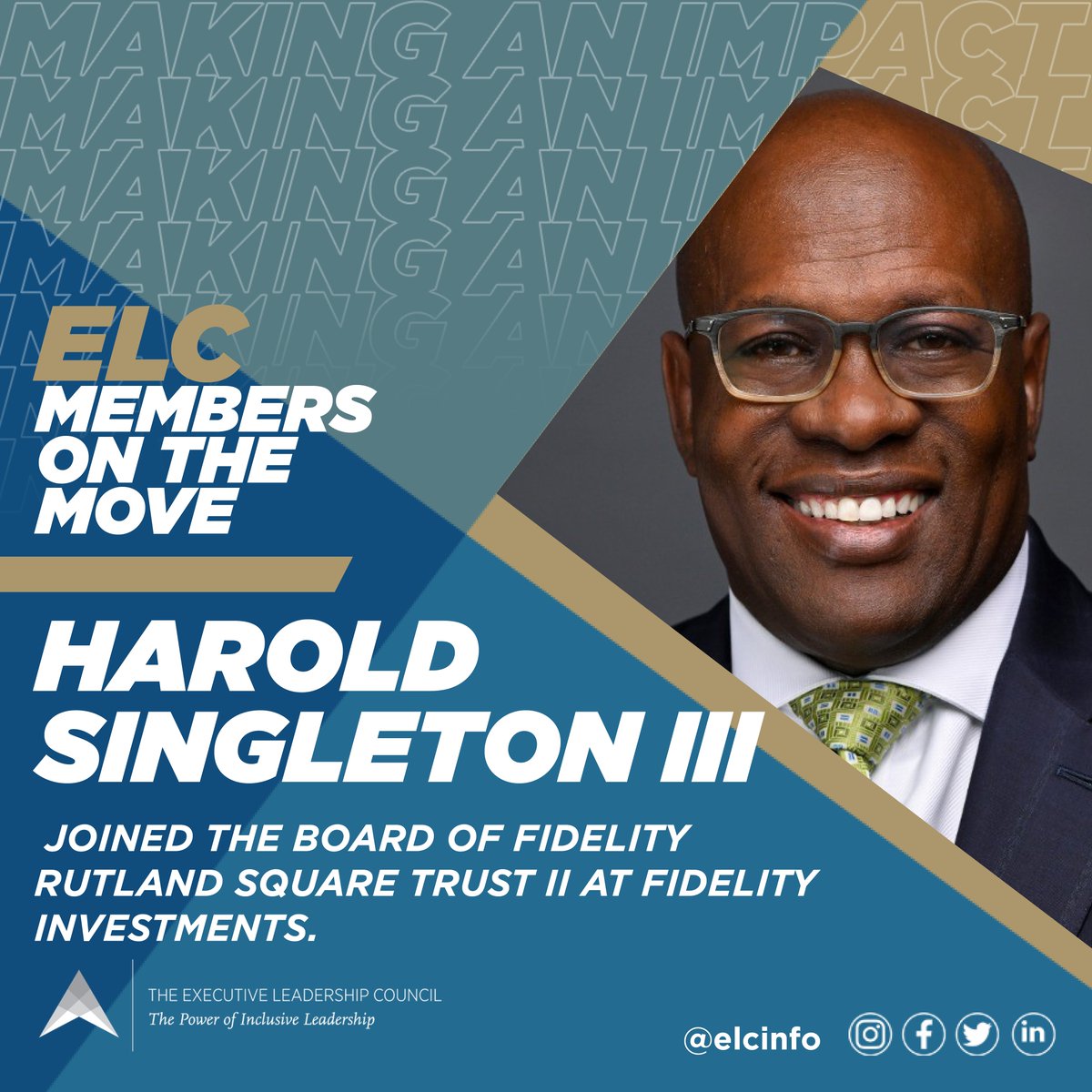 Congratulations to #ELCMember Harold Singleton III, who joined the Board of Fidelity Rutland Square Trust II at @Fidelity Investments.

#ELCMembersOnTheMove #BlackMenLead #BlackExecutives #BlackLeadership