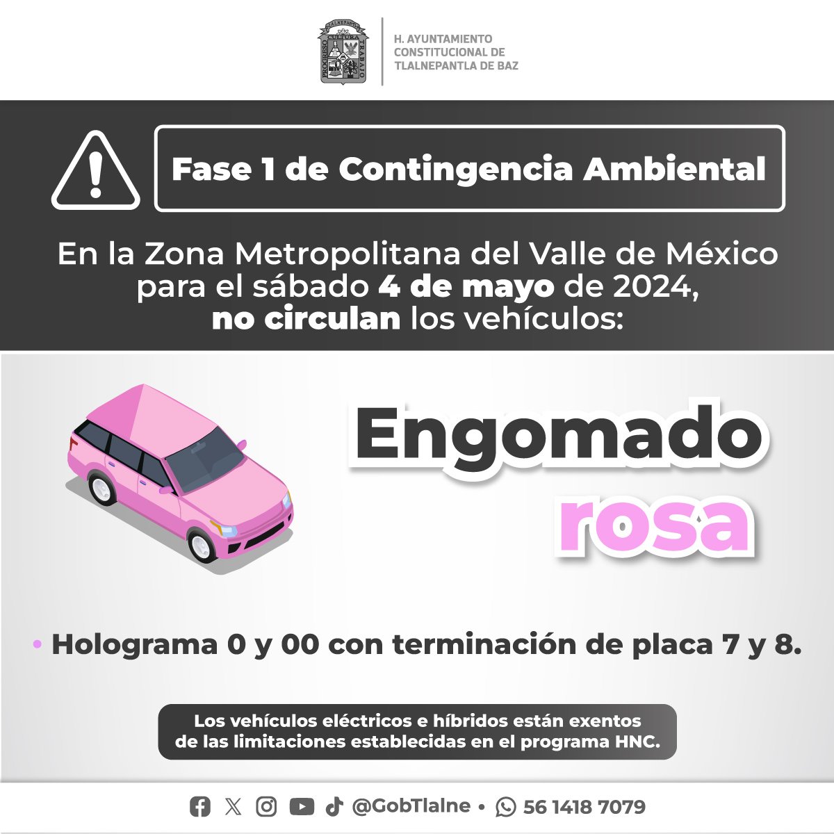 #Entérate Se activa contingencia ambiental en la #ZMVM. El programa #HoyNoCircula se aplica para vehículos con engomado rosa, hologramas 0 y 00 con terminación de placas 7 y 8. #Tlalnepantla