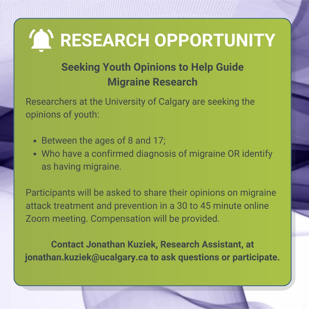 🚨 Youth 8-18 with migraines! Your voice MATTERS! University of Calgary researchers need your opinions on treatment & prevention. Join a 30-45 min Zoom, get a $20 e-gift card! Contact research assistant, Jonathan Kuziek, at jonathan.kuziek@ucalgary.ca to sign up.