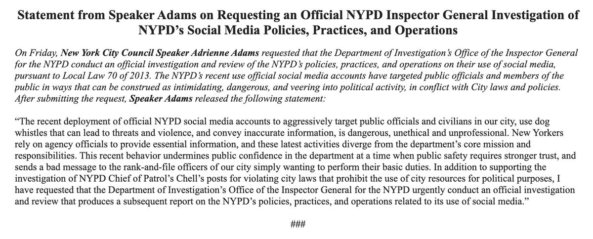 Inbox: @NYCSpeakerAdams is requesting an NYPD Office of the Inspector General investigation into the NYPD's social media practices and policies. This comes amid rising criticism of NYPD top brass' increasingly freewheeling approach to going after critics on Twitter.