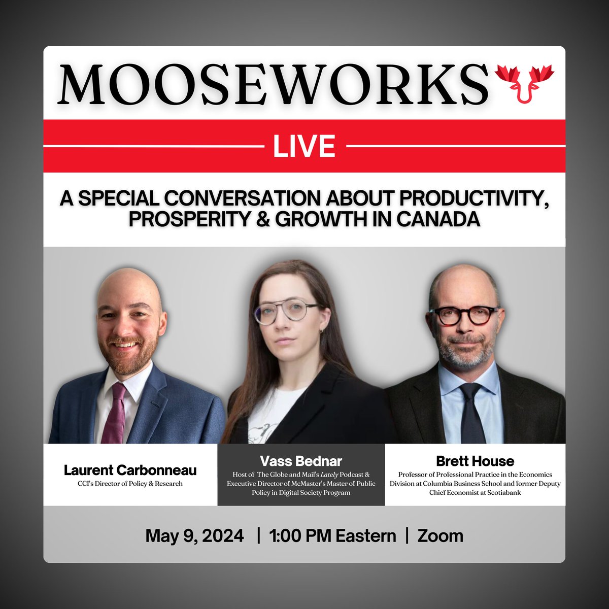 Join @VassB, @BrettEHouse and @laurentdcar on May 9 for our first-ever Mooseworks Live event, focused on solutions to Canada's productivity, prosperity, and economic growth challenges. RSVP here: airtable.com/appm5DPG07cpRX…