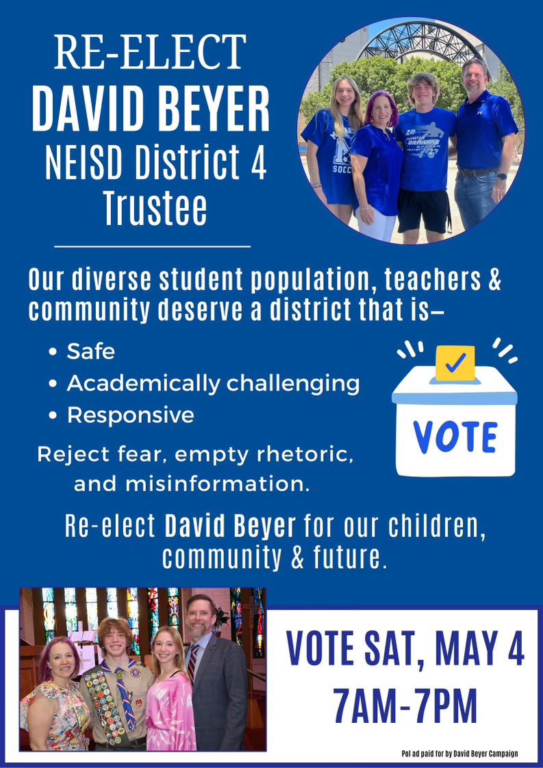 MacArthur area! Tomorrow is NEISD school board trustee elections for the MacArthur area…please vote for incumbent David Beyer!! David has been serving as the trustee for 5 years and has been a strong voice for the community. 

Vote Saturday from 7am-7pm at any voting location.