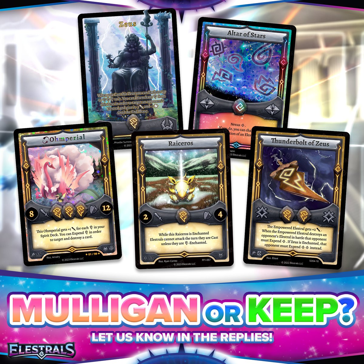 Thunder Casters, it’s time to play Keep or Mulligan! ⚡⚡⚡ If your starting hand is a Zeus, Altar of Stars, 💫Ohmperial, Raiceros, and a Thunderbolt of Zeus, are you keeping your hand or Expending 2 to try again? 🤔 Let us know what you’d do in the comments! #Elestrals #TCG…