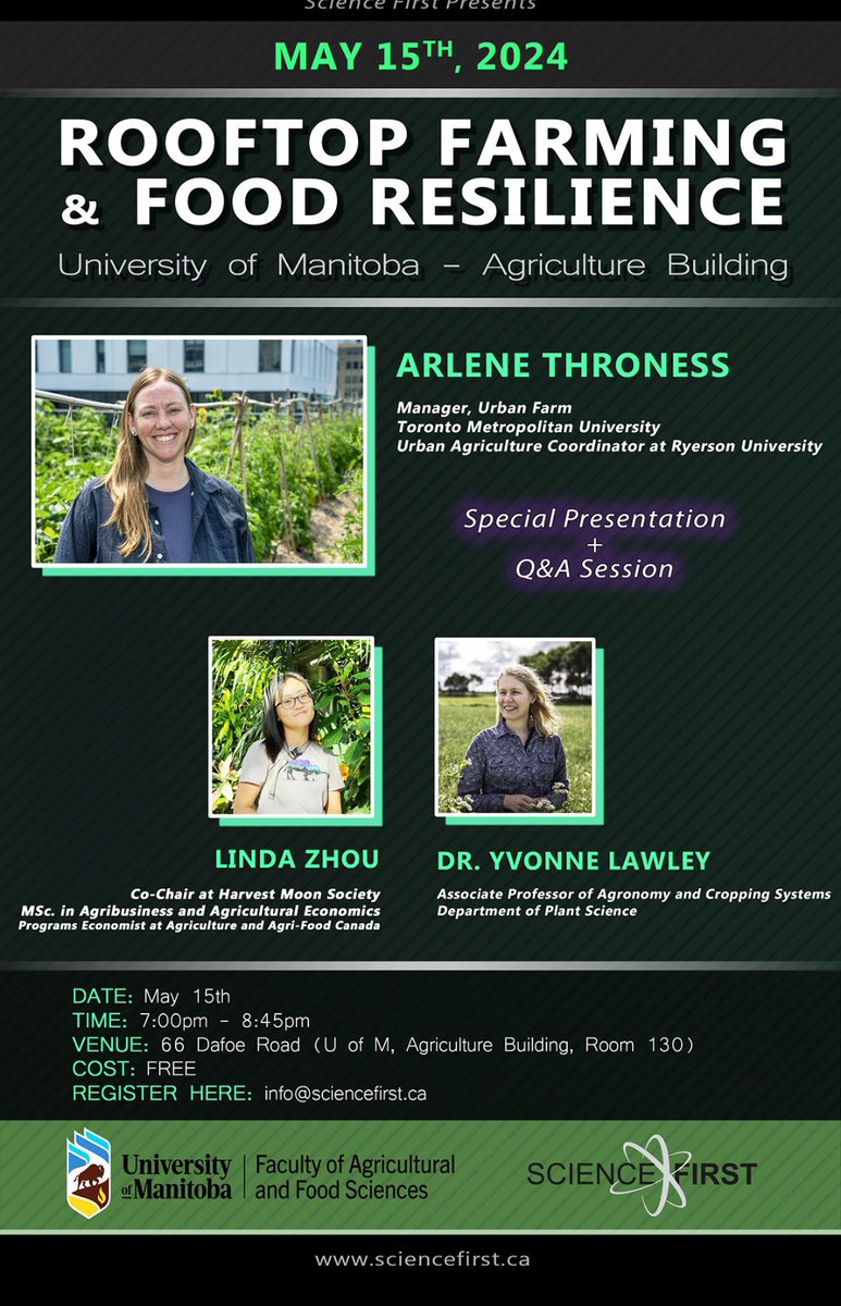 Check out this free event on #rooftopfarming and #foodresilience on May 15 hosted by @ScienceFirst42 and @umanitoba Faculty of Ag and Food Science.