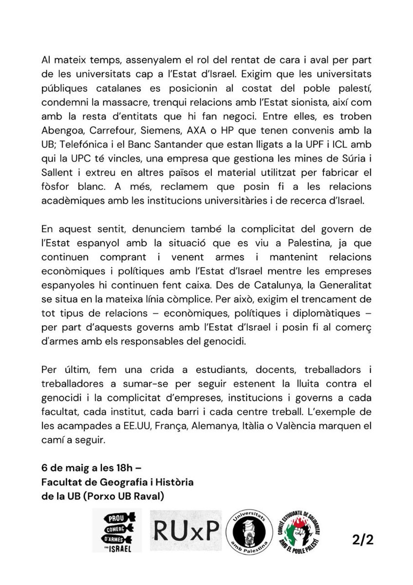 📢La comunitat universitària a Catalunya també s'aixeca per posar fi a la complicitat de les nostres institucions. 📍Porxo UB Raval 🕓A partir del 6 de maig a les 18:00 Vine! Hi haurà xerrades, activitats, i moltes veus unides per dir: #StopArmesAmbIsrael #FreePalestine
