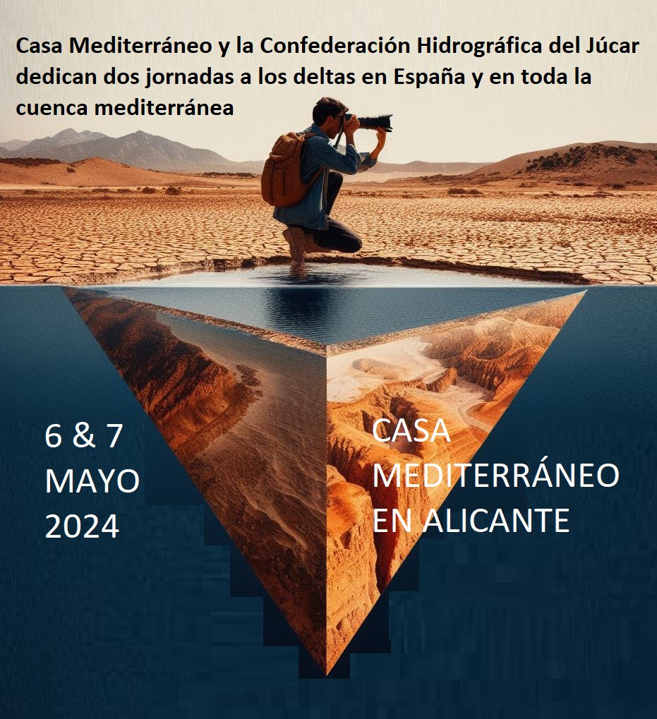 Casa Mediterráneo y la Confederación Hidrográfica del Júcar dedican dos jornadas a los deltas en España y en toda la cuenca mediterránea Se trata de dos jornadas consecutivas los días 6 y 7 de mayo en la sede de Casa Mediterráneo en Alicante. Estos encuentros quieren acercar…