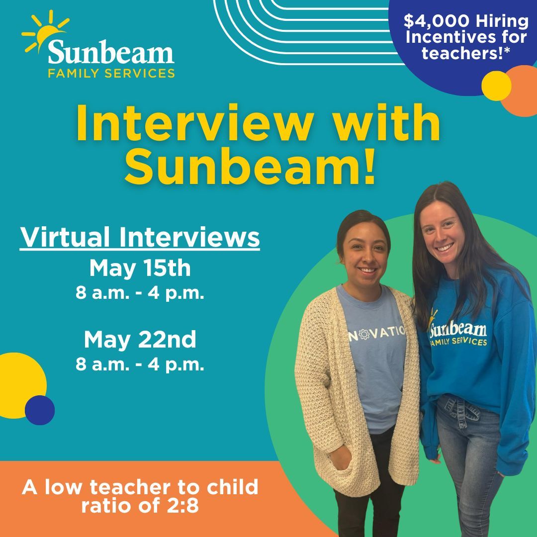 🌟 Ready to take the next step in your career? Join Sunbeam for a virtual interview! 🎥✨ Mark your calendar for May 15th and May 22nd from 8 a.m. to 4 p.m. (last interview at 4 p.m.) 🗓️ Don't forget to submit your resume beforehand. Let's make your career aspirations a reality!