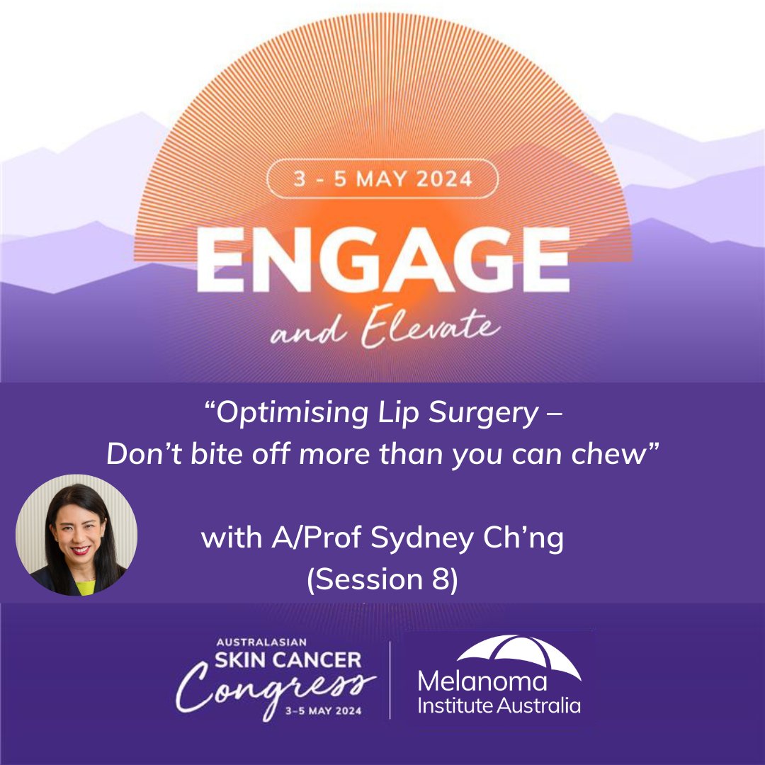 For those of you at the Australasian Skin Cancer Congress, make sure you attend the “Optimising Lip Surgery – Don’t bite off more than you can chew” session this afternoon to hear from MIA’s A/Prof Sydney Ch’ng. #ASCC #EngageAndElevate @drsydneychng