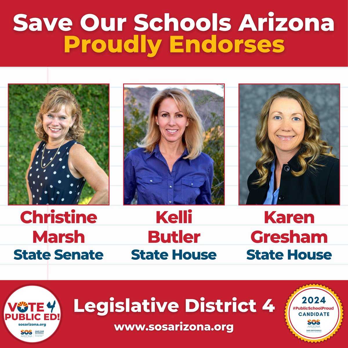 🗳️ 🎉 SOSAZ proudly endorses @ChristinePMarsh for State Senate and @KarenGreshamAZ & @KelliButlerAZ for State House in Legislative District 4. These #PublicSchoolProud candidates will be true champions for public education and will fight for AZ kids!