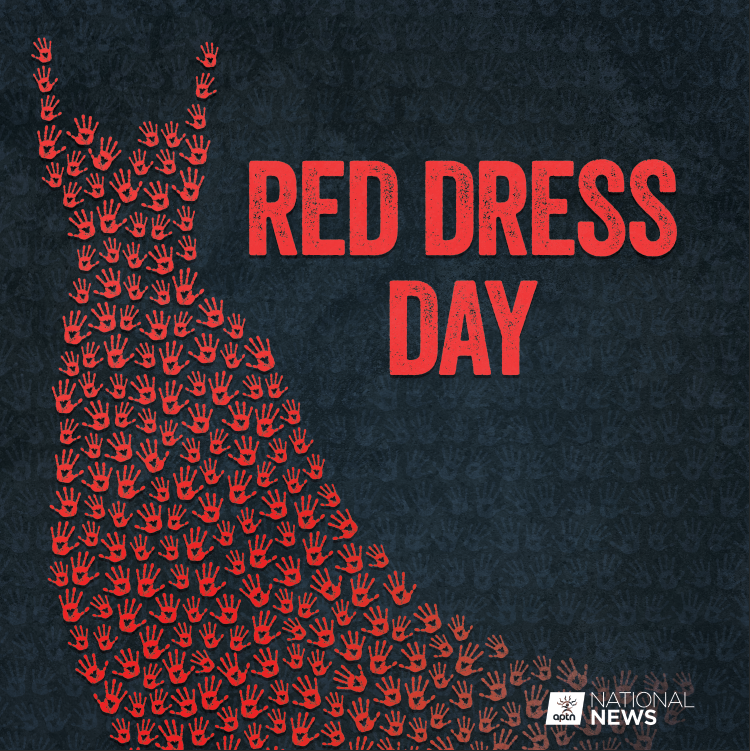 May 5 is #RedDressDay, a day dedicated to honouring the thousands of lives of missing and murdered Indigenous women, girls and Two-Spirit people.