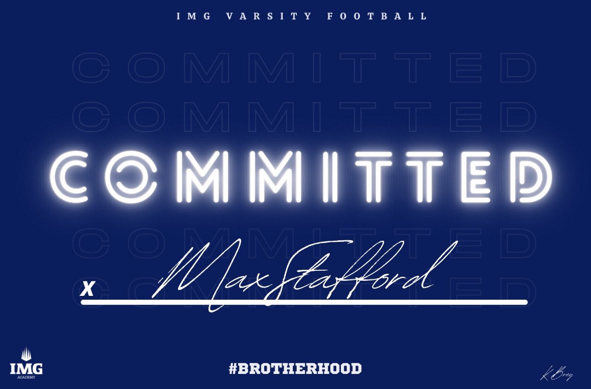 Max Stafford 2026 QB (@maxstaffordqb1) on Twitter photo I will be continuing my High School Football and Academic career at IMG Academy in Bradenton, FL. First off I would like to thank God and my parents because without either of them none of this would be possible. Second, I would like to thank <a href="/CoachDennisIMG/">Coach Chris Dennis</a> and <a href="/CoachKyleBrey/">Kyle Brey</a> for I will be continuing my High School Football and Academic career at IMG Academy in Bradenton, FL. First off I would like to thank God and my parents because without either of them none of this would be possible. Second, I would like to thank <a href="/CoachDennisIMG/">Coach Chris Dennis</a> and <a href="/CoachKyleBrey/">Kyle Brey</a> for