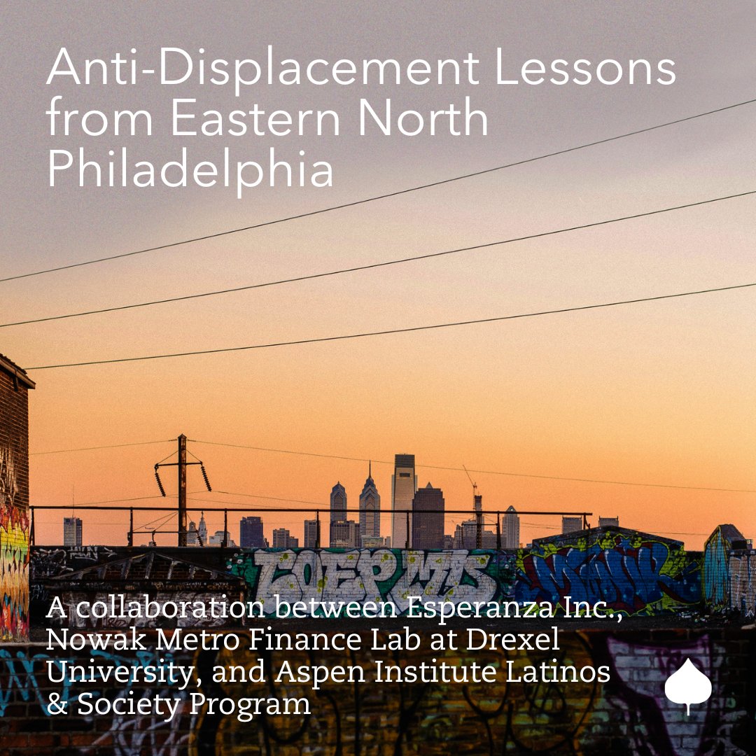Discover critical insights for empowering marginalized neighborhoods at a high risk of residential and commercial displacement in a collaborative report by @AspenLatinos, @esperanza_us & Nowark Metro Finance Lab @DrexelUniv: bit.ly/3vHbnpG